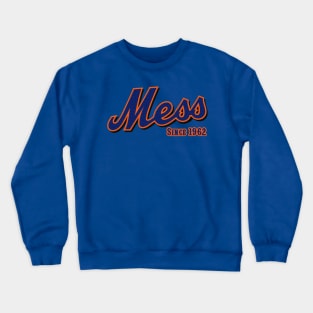 New York MESS Crewneck Sweatshirt